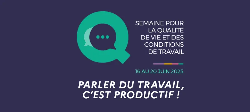 Appel à Manifestation d&rsquo;Intérêt annuel  QVCT 2025 : Plus qu&rsquo;un mois pour s&rsquo;inscrire !